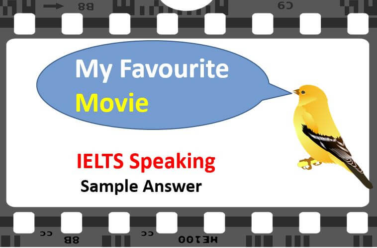 IELTS Speaking Test Part 2: Describe Your Favourite Movie
